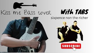 Kiss me sixpence none the richer Bass cover with tabs sixpencenonethericher kissmebasstabs [upl. by Sparky667]