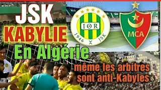 JSK KABYLIE EN ALGÉRIE MÊME LES ARBITRES SONT ANTI KABYLES JSK DE KABYLIE CONTRE MOULIDIA DALGER [upl. by Amathiste]