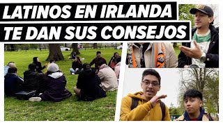 MEET amp GREET con Itzi en Dublín 🇮🇪GENTE de otros PAISES 🍀Hispanos en Irlanda nos dan sus CONSEJOS😎 [upl. by Ause]