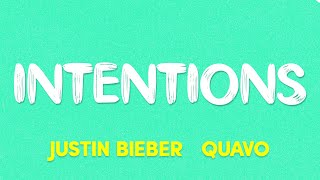 Justin Bieber  Intentions ft Quavo Lyrics [upl. by Benedikta]