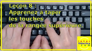 Leçon 8  Apprenez à taper les touches de la rangée supérieure Cours de Dactylographie [upl. by Thevenot777]