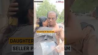 Daughter of Delhi Tea Seller Passes CA Exam Viral Video Captures Father’s Joyful Tears [upl. by Stead346]