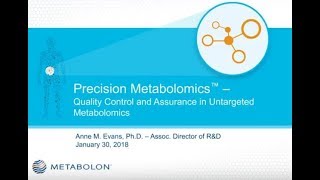 WEBINAR  Precision Metabolomics Quality Control amp Assurance in Untargeted Metabolomics [upl. by Amehsyt512]