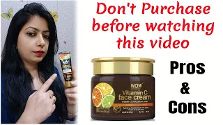 WOW skin Science Vitamin C Face Cream  skin care  Honest Review  buy or not [upl. by Nashom]