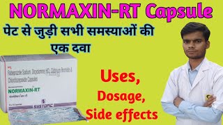 Normaxin RT Capsule । uses ।side effects। dose । benefits in hindi । पेट की सभी बीमारियों की दवा । [upl. by Eatnwahs195]