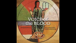 Voice of the Blood Hildegard von Bingen [upl. by Orose]