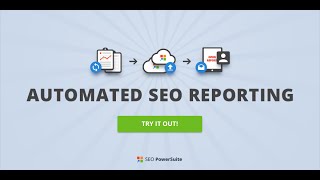 Automated SEO Reporting in SEO PowerSuite [upl. by Janna781]