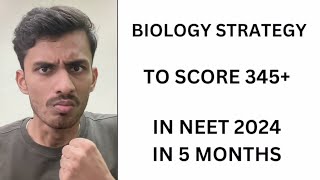 Guaranteed 345 in Biology if you start preparing from now  Is it still possible  NEET 2024 [upl. by Auhso]