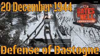 Defense of Bastogne  20 December 1944  Bastogne Belgium  Call to Arms  Gates of Hell Ostfront [upl. by Reniti]