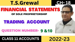 FINANCIAL STATEMENTS Chapter 18 TSGrewal Solution  Question no9 amp 10 Class 11 accounts 2022 [upl. by Felike]