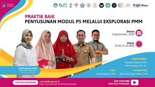 Praktik Baik Penyusunan Modul P5 Melalui Eksplorasi PMM [upl. by Adnek183]