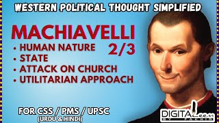 Machiavelli Theory of State  Human Nature  Religion amp Utilitarianism Political Science CSS UPSC [upl. by Treblih]