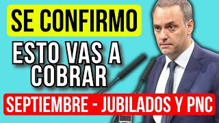 🚀URGENTE 💥MONTO DEFINITIVO DE SEPTIEMBRE  Jubilados y Pensionados CUANTO COBRO BONOAUMENTO [upl. by Ahtabat]