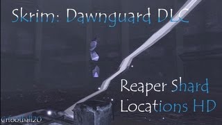 SkyrimDawnguard DLCReaper Shard locations HD [upl. by Ebarta]