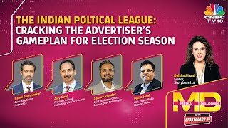 The Indian Political League Cracking The Advertisers Game Plan For Election Season  CNBC TV18 [upl. by Nodnalb]