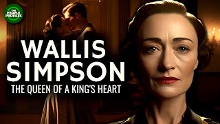 Wallis Simpson  The Queen of a Kings Heart Documentary [upl. by Hyatt197]