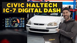 Installing a digital dash in our Turbo Honda Civic  Haltech iC7 [upl. by Frager]