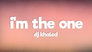 DJ Khaled  Im the One ft Justin Bieber Chance the Rapper Lil Wayne Lyrics  Lyric Video [upl. by Valenka286]