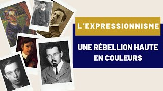 Lexpressionnisme une rébellion haute en couleurs I REPROTABLEAUXCOM [upl. by Houston]