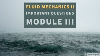 FLUID MECHANICS II KTU2015 SCHEME IMPORTANT QUESTIONS  LECTURE 2 MODULE 3 [upl. by Alletse361]