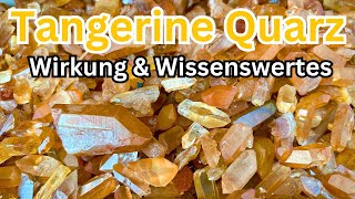 Tangerine Quarz Wirkung als Heilstein 💎 Kristall [upl. by Broome]