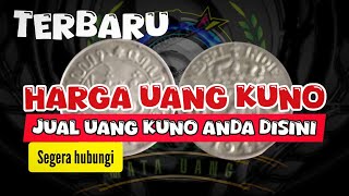 TERBARU HARGA UANG KUNO LOGAM DI TAHUN INI BMU1 [upl. by Sivaj]