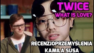 RECENZJA TWICE  WHAT IS LOVE czyli czy miłość to narkotyki i pedofilia [upl. by Airemat]