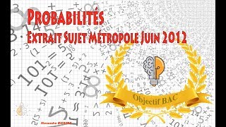 Probabilités Bac TS Métropole 2012 [upl. by Iot]