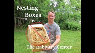 Stop Using Nesting BoxesRabbitsPart 2 [upl. by Areemas]