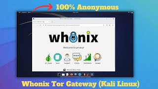 How to Fully Anonymize Kali Linux with WHONIX Tor Gateway [upl. by Odelle]