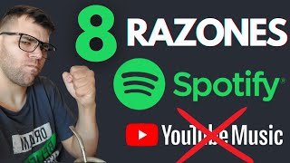 8 Razones por que SPOTIFY ES MEJOR que YOUTUBEMUSIC [upl. by Stephani]