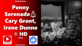 Penny Serenade 🎄 Cary Grant Irene Dunne ❄Full Movie HD [upl. by Missak]