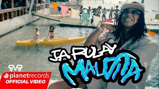 JA RULAY  Maldita 😈 Prod by YoungBeat Official Video by NAN Repaton [upl. by Lillywhite14]