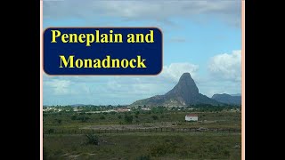 What is Peneplain and Monadnock PeneplainMonadnock [upl. by Otha]