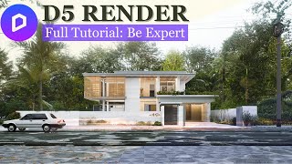 Complete D5 Render for Beginners [upl. by Nivre]