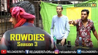 Rowdies Audition  Season 3  Reloaders Tv [upl. by Anavlis]