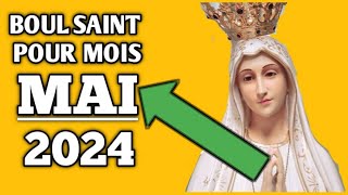 TOUT BOUL SAINT POUR MOIS MAI 2024 LA BOUL SAINT POUR MWA ME [upl. by Steffane]