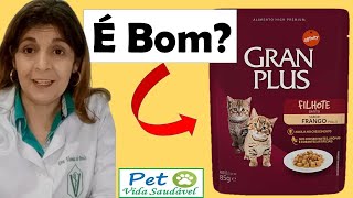 Sache Gran Plus GATO FILHOTE É BOm Resenha Completa Pet Vida Saudável [upl. by Siwel]