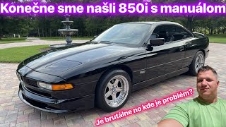 Tak a je to tu Brutálne auto na brutálnom mieste BMW 850i s manuálom [upl. by Clyde]