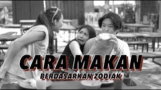 CARA MAKAN berdasarkan zodiak [upl. by Alysa]