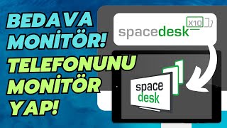 Bedava Monitörün Olsun Telefonunu Bilgisayar Monitörüne Dönüştür Spacedesk Nasıl Kullanılır [upl. by Tewfik]