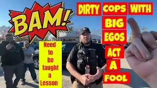 🔴Dirty cops with big egos act a fool amp need to be taught a lesson 1st amendment audit fail🔵 [upl. by Adore]