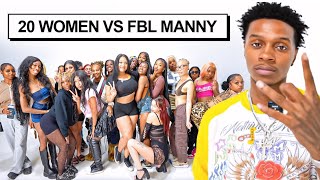 20 WOMEN VS 1 RAPPER  FBL MANNY [upl. by Ellehs381]