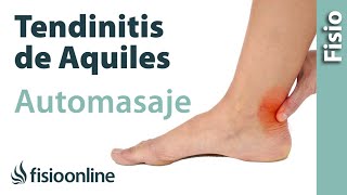 Automasaje para la tendinitis aquílea o del tendón de Aquiles [upl. by Kennett521]