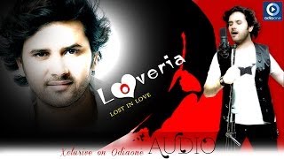 Odia Romantic Album  Loveria  Chahe Mu Tate  Audio Song  Javed Ali  Latest Odia Songs [upl. by Tdnaltroc120]