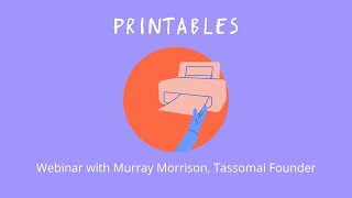 Printables webinar with Murray Morrison [upl. by Annayi96]