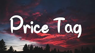 Price Tag  Jessie J Lyrics  Taylor Swift Meghan Trainor Mix Lyrics [upl. by Killoran]