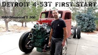 Detroit Diesel 453T  first start 1949 Diamond T 306 truck [upl. by Ferd]