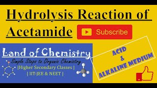 Hydrolysis of Acetamide  Acid  Base  Acetic acid  Sodium acetate  Organic Chemistry  Class 12 [upl. by Ecirtal]