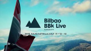 Bilbao BBK Live 2019 [upl. by Nellie]